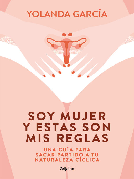Title details for Soy mujer y estas son mis reglas by Yolanda García - Wait list